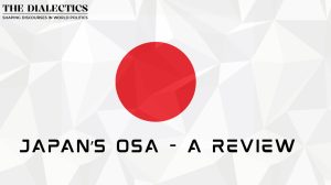Japan’s OSA aims to Secure a Rules Based Indo-Pacific Order without Sword