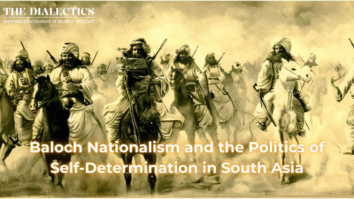 Baloch Nationalism and its roots