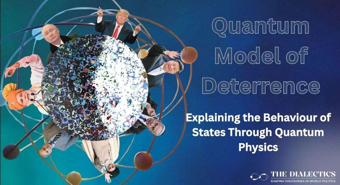 Quantum physics and international politics and stats behaviour