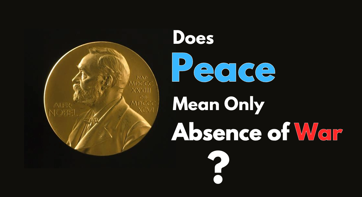 The nobel peace prize and the definition of war