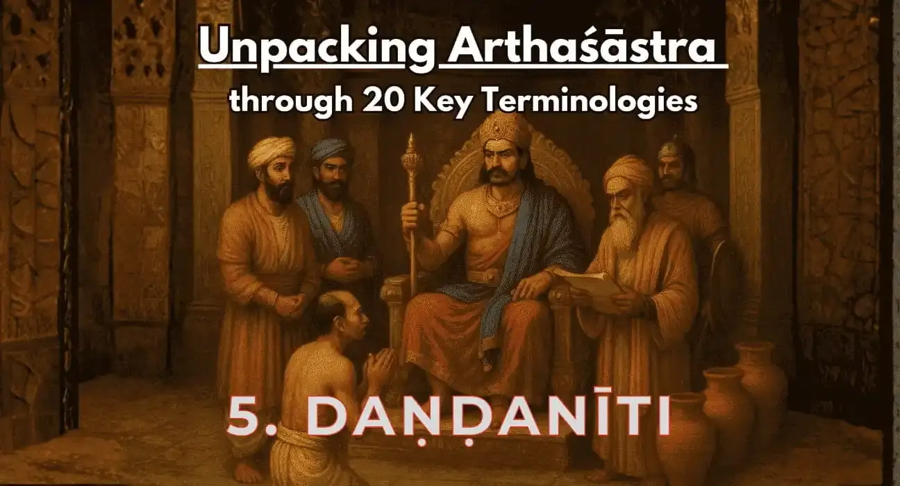 dandaniti and how it is important to have coercion and punishment ot maintain order in the society