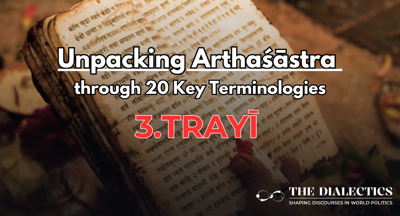 TRAYI Unpacking arthasastra by kautilya